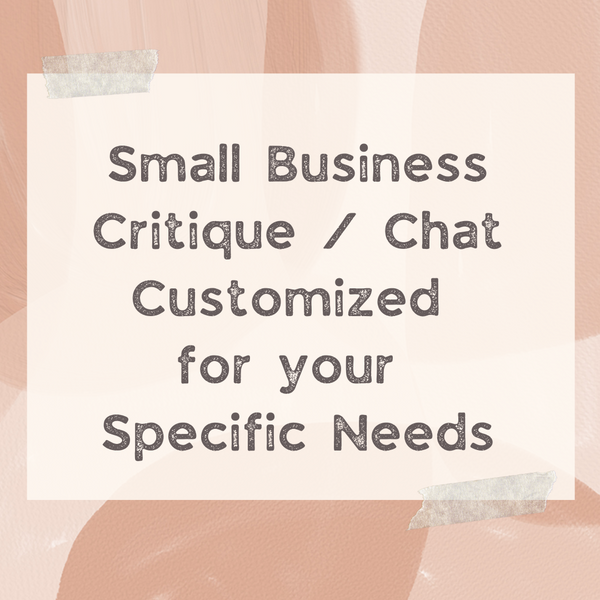 Shop Critique / Small Business Chat