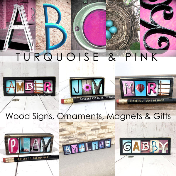 Turquoise & Pink Signs