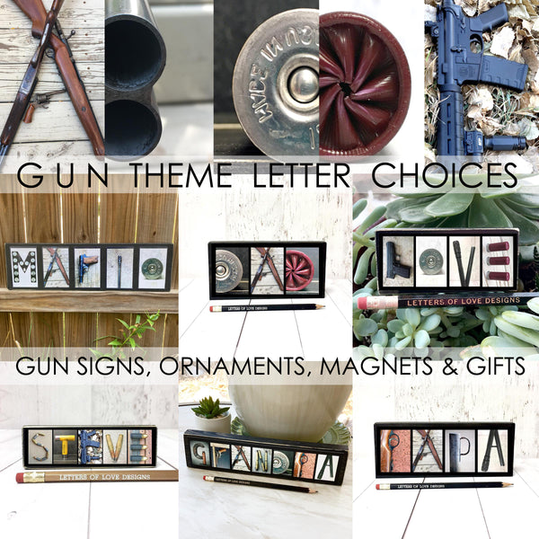 Gun Letter Signs & Gifts